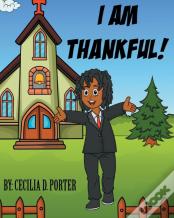 I Am Thankful