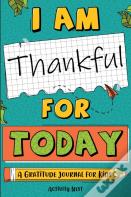 I Am Thankful For Today