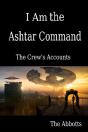 I Am The Ashtar Command: The Crew'S Accounts - Preview