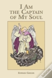 I Am The Captain Of My Soul