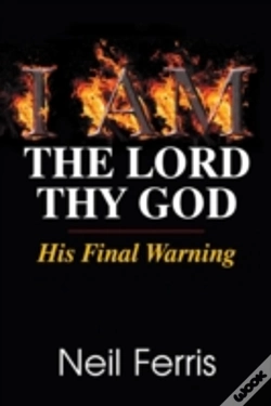 Capa do artigo I Am The Lord Thy God: His Final Warning