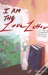 I Am The Love Letter