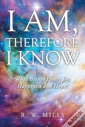 I Am, Therefore I Know