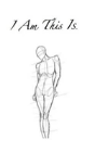 I Am This Is - Preview