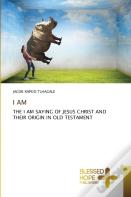 I Am