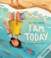 I Am Today