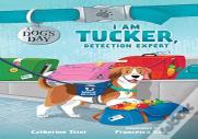 I Am Tucker, Detection Expert