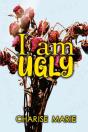 I Am Ugly - Preview