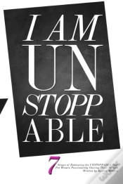 Capa do artigo I Am Unstoppable: 7 Stages Of Embracing