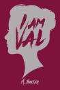 I Am Val - Preview