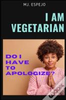 I Am Vegetarian