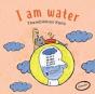 I Am Water - Preview
