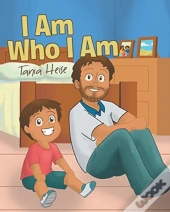I Am Who I Am