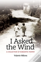 I Asked The Wind