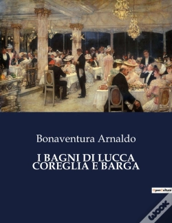 Capa do artigo I Bagni Di Lucca Coreglia E Barga