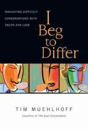 I Beg To Differ Â€“ Navigating Difficult Conversations With Truth And Love - Preview