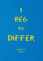 I Beg To Differ - Preview