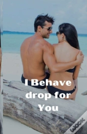 Capa do artigo I Behave Drop For You