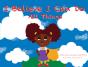I Believe I Can Do All Things - Preview