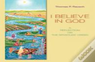 I Believe In God