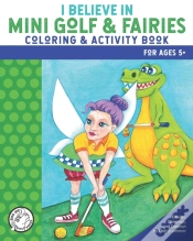 Capa do artigo I Believe In Mini Golf & Fairies Coloring & Activity Book