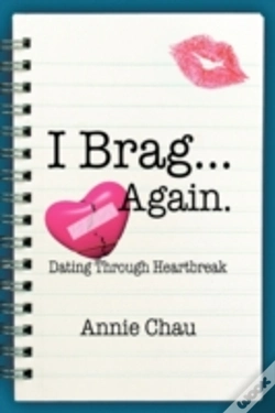 Capa do artigo I Brag ... Again. Dating Through Heartbreak
