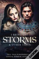 I Bring The Storms