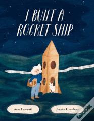I Built A Rocket Ship