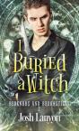 I Buried A Witch - Preview