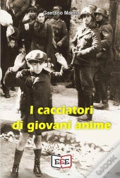 I Cacciatori Di Giovani Anime