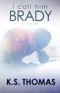 I Call Him Brady - Preview