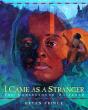 I Came As A Stranger - Preview