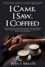 I Came, I Saw, I Coffeed - Preview