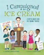 I Campaigned For Ice Cream - Preview