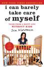 I Can Barely Take Care Of Myself - Preview