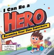 I Can Be A Hero