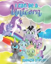 I Can Be A Unicorn