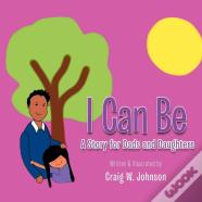 I Can Be