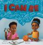 I Can Be - Preview