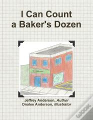 I Can Count A Baker'S Dozen