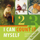I Can Count It Myself: Featuring Paintings From The State Hermitage Museum