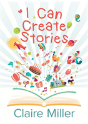 I Can Create Stories - Preview