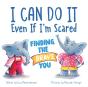 I Can Do It Even If I'M Scared - Preview