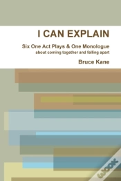 Capa do artigo I Can Explain - Six One Act Plays & A Monologue