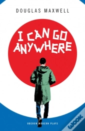 I Can Go Anywhere