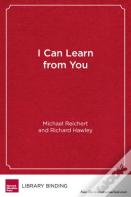 I Can Learn From You