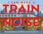 I Can Make A Train Noise - Preview