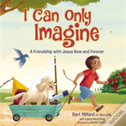 Capa do artigo I Can Only Imagine (Picture Book)