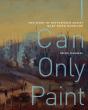 I Can Only Paint - Preview