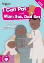 I Can Pat And Mum Sat, Dad Sat - Preview